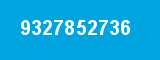 9327852736 9327852736