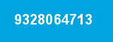 9328064713 9328064713