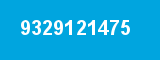 9329121475