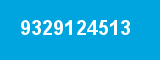 9329124513 9329124513