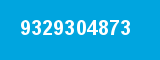 9329304873 9329304873