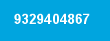 9329404867 9329404867
