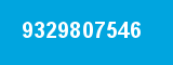 9329807546 9329807546
