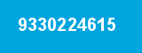 9330224615 9330224615
