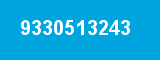 9330513243