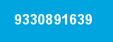 9330891639 9330891639