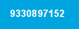 9330897152 9330897152