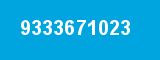 9333671023 9333671023