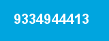 9334944413 9334944413
