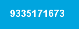 9335171673 9335171673