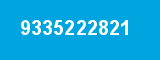 9335222821