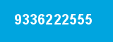 9336222555