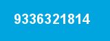 9336321814 9336321814