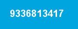9336813417 9336813417