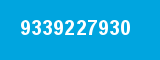 9339227930 9339227930