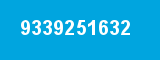 9339251632