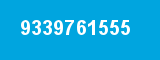 9339761555