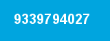 9339794027