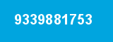 9339881753 9339881753