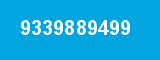 9339889499 9339889499