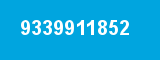 9339911852