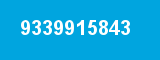 9339915843