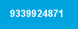 9339924871 9339924871