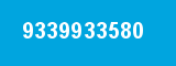 9339933580