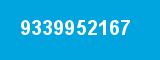 9339952167