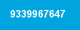 9339967647