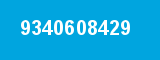 9340608429 9340608429