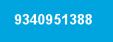9340951388 9340951388