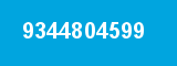9344804599 9344804599