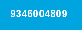 9346004809