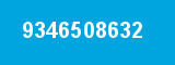 9346508632 9346508632