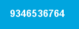 9346536764 9346536764