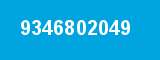 9346802049 9346802049