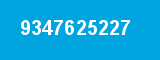 9347625227
