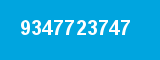 9347723747 9347723747