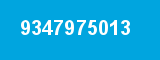9347975013