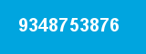 9348753876 9348753876