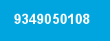 9349050108