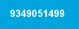 9349051499