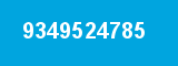 9349524785
