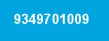 9349701009