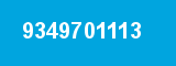 9349701113