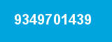 9349701439