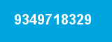 9349718329