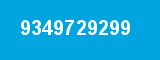 9349729299