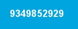 9349852929 9349852929